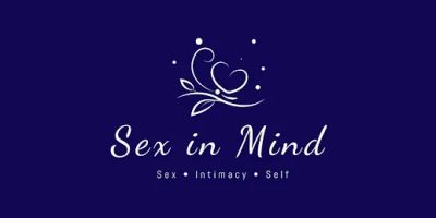 Sex in Mind: A Progressive Approach to Sex, Intimacy & Self